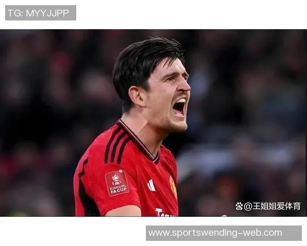 曼联2025年精彩回顾：马奎尔绝杀利物浦与5-4惊险战胜里昂