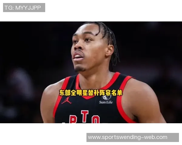 鲍威尔称赞替补火力强大让对手难以应对展现团队深度