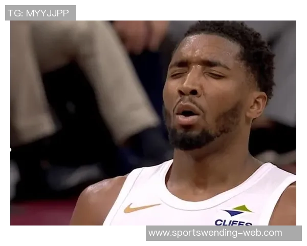 米切尔第四节狂砍24分追平詹姆斯加兰独占队史第一